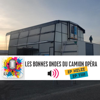 Les bonnes ondes du camion opéra